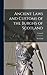 Ancient Laws and Customs of the Burghs of Scotland; Volume I