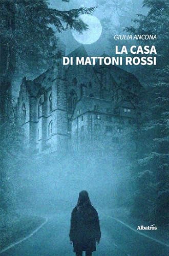 La casa di mattoni rossi (Italian Edition)