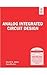 Analog Integrated Circuit Design
