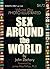 Sex Around the World. Volume One and Two by John Zachary