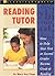 Reading Tutor For Your First or Second Grader: Help Your First and Second Grader Become Great at Reading by LearningExpress Editors (October 10,2000)