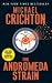Andromeda Strain (03) by Crichton, Michael [Mass Market Paper... by Ala Crichton Andromeda Strain (03) by Crichton, Michael [Mass Market Paper... by Ala Crichton