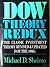 Dow Theory Redux by Michael D. Sheimo (1989-12-06)