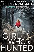 Girl Who Is Hunted