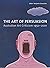 The Art of Persuasion: Aust...