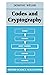 Codes and Cryptography by Dominic Welsh (9-Jun-1988) Paperback