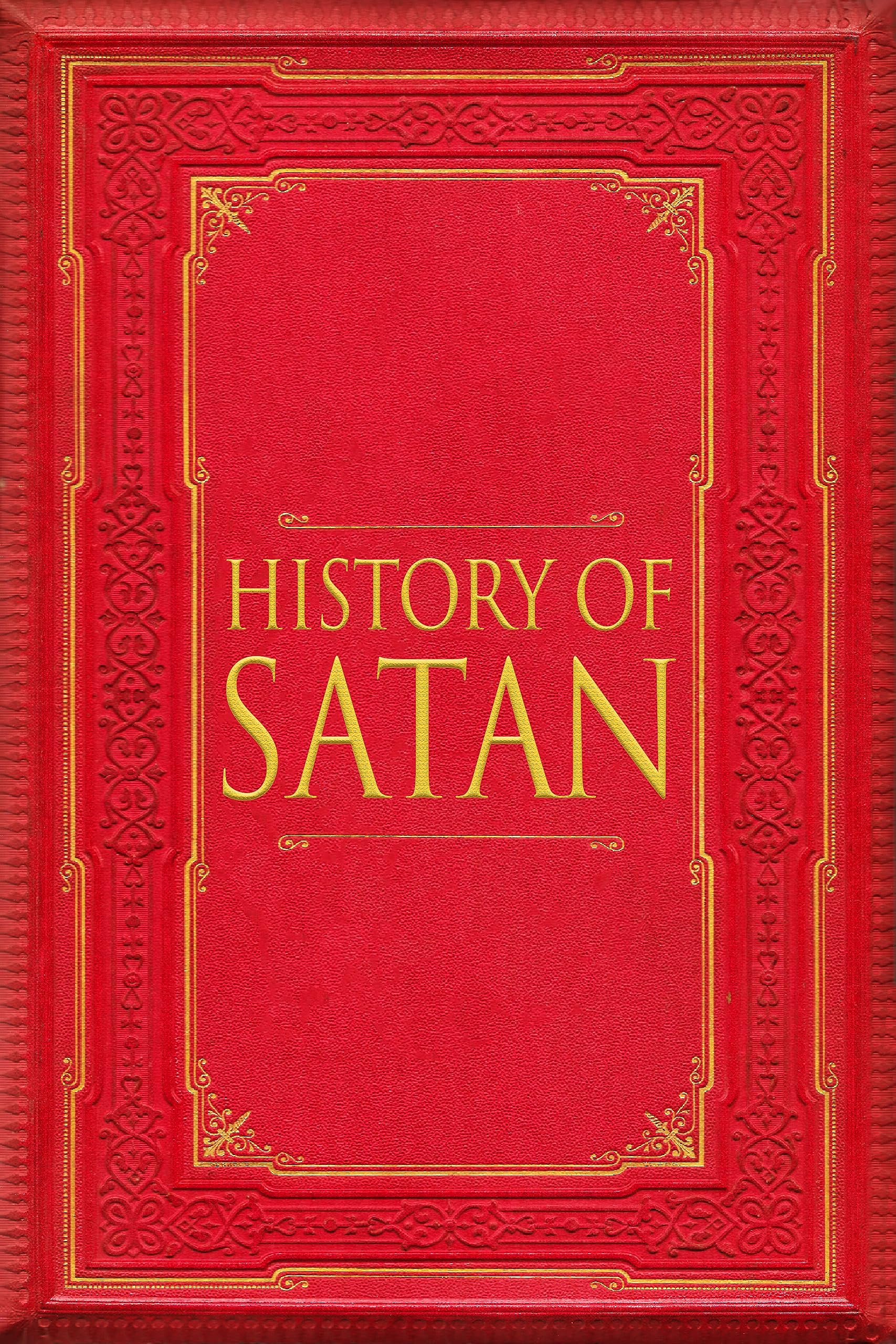 History of Satan (Kindle Edition)