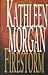 Firestorm by Kathleen Morgan (1995-09-06)