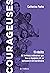 Courageuses by Catherine Parks