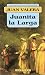 Juanita la Larga by Juan Valera Juanita la Larga by Juan Valera