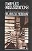 Complex Organizations: A Critical Essay by Charles Perrow (1986-01-01)