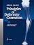 Principles of Deformity Correction by Dror Paley (2014-01-10)