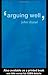 Arguing Well by Shand, John(August 26, 2000) Paperback