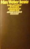 Max Weber heute: Erträge und Probleme der Forschung