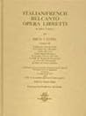 Italian Belcanto Opera Libretti Vol. iii Italian Belcanto Opera Libretti Vol. iii