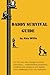 Daddy Survival Guide First Time Dads Prepare & Beware by Alex Willis (2008-10-31)
