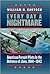 Every Day a Nightmare Publisher: Texas A&M University Press