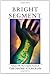 Bright Segment: Volume VIII: The Complete Stories of Theodore Sturgeon by Sturgeon, Theodore(July 18, 2002) Hardcover