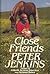 Close Friends by Peter Jenkins (1989-10-03)