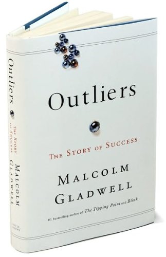 Malcolm Gladwell'sOutliers: The Story of Success