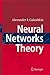 Neural Networks Theory by Alexander I. Galushkin (2007-09-14)