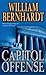 CAPITOL OFFENSE By Bernhardt, William (Author) Mass Market Paperbound on 23-Feb-2010