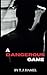 A Dangerous Game (Monstrous...