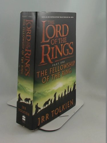 The Fellowship of the Ring : Being the First Part of the Lord of the Rings