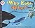 Who Eats What? by Patricia Lauber (Dec 15 1994)