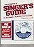 Complete Singer's Guide to Becoming a Working Professional + "Super Vocals" CD