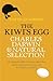 The Kiwi's Egg (Charles Darwin & Natural Selection)