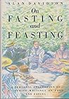 On Fasting & Feasting