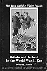 The Lion and the White Falcon: Britain and Iceland in the World War II Era