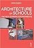 Architecture Of Schools: The New Learning Environments