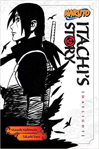 Naruto: Itachi's Story, Vol. 1: Daylight (Paperback)