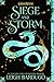 Siege and Storm (The Shadow and Bone Trilogy #2)