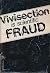 Vivisection is Scientific F...