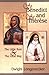St. Benedict and St. Therese: The Little Rule & the Little Way by Dwight Longenecker (2002-03-01)