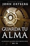 Guarda tu alma