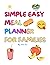 SIMPLE EASY MEAL PLANNER by Julia Fox