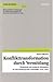 Konflikttransformation durch Vermittlung: Theoretische und praktische Erkenntnisse aus dem Friedensprozess in Mosambik (1976-1995) (Forum Weltkirche) (German Edition)