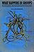 What Happens in Groups: Psychoanalysis, the Individual and the Community by R.D. Hinshelwood (1996-05-03)