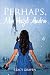 Perhaps, Miss Hazel Ansbro by Stacy Graven