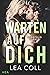 Warten auf dich by Lea Coll