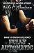 Fully Automatic by Jade C. Jamison (2014-01-29)