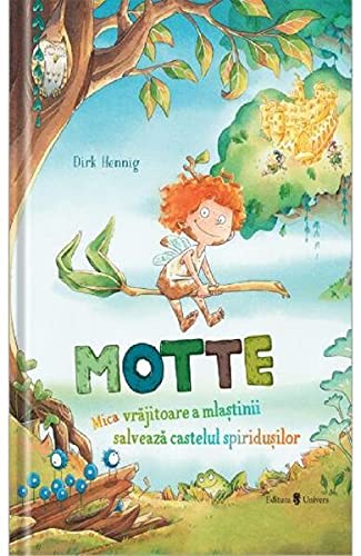 Motte. Mica vrajitoare a mlastinii salveaza castelul spiridusilor (Romanian Edition)