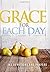 Grace for Each Day: 365 Dev...