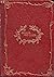 Sesame and Lilies - Three Lectures By John Ruskin: 1. Of Kings' Treasures, 2. Of Queens' Gardens, 3. Of the Mystery of Life