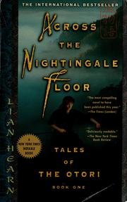 By Lian Hearn - Across the Nightingale Floor: Tales of the Otori Book One