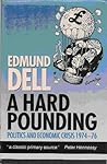 A Hard Pounding: Politics and Economic Crisis 1974-1976
